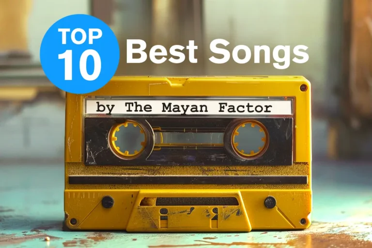 TOP 10 hits by the band The Mayan Factor