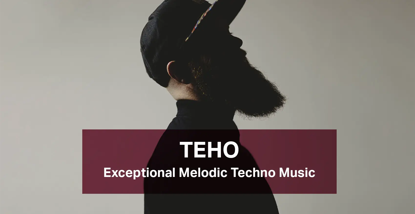 Discover Best Melodic Techno Music - Teho