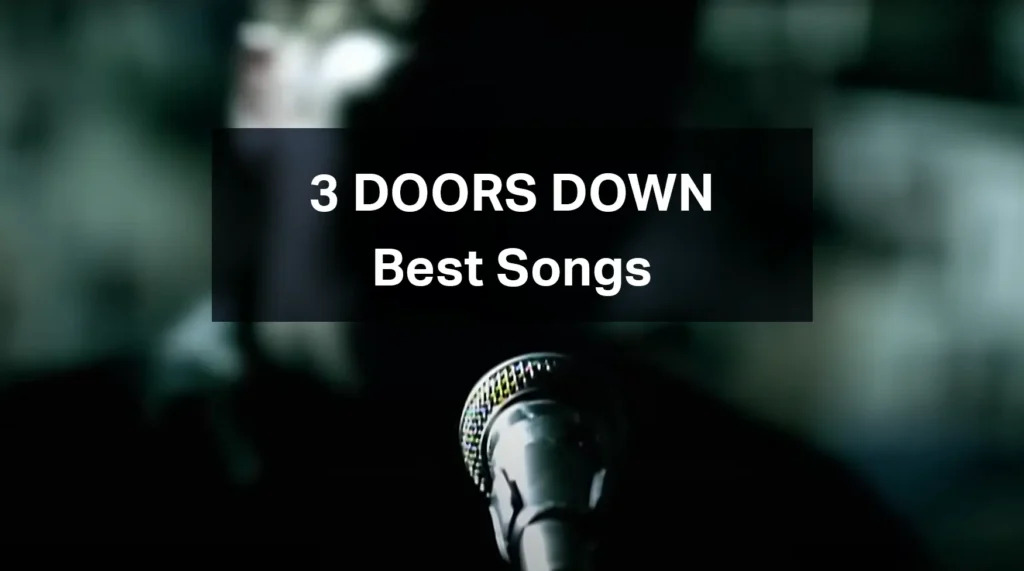 Best Songs by 3 Doors Down - TOP 10 Greatest Hits