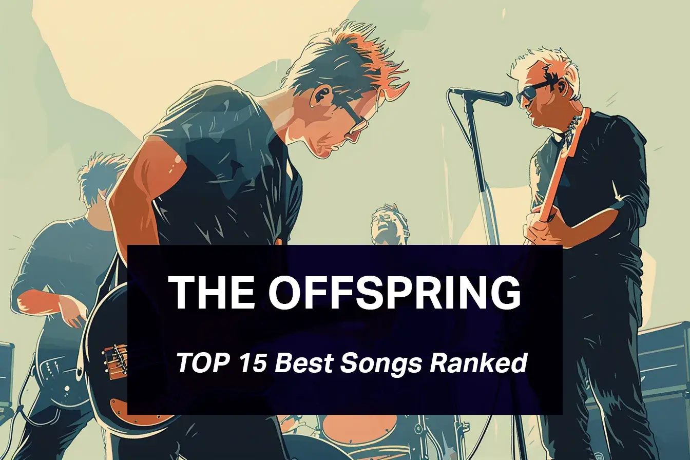 The Offspring Best Songs TOP 15 Hits Ranked