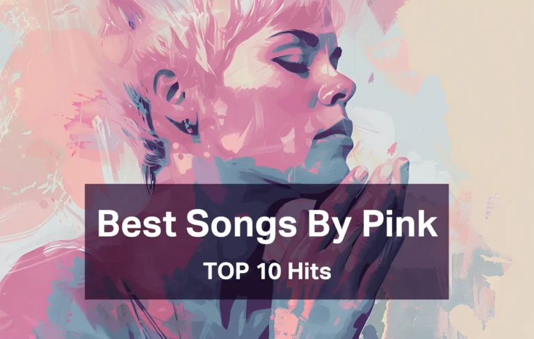 Best Songs By P!nk - TOP Greatest 10 Hits