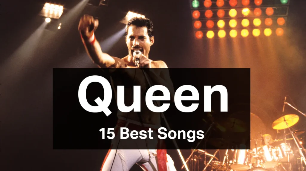 Best Queen Songs: TOP 15 hits