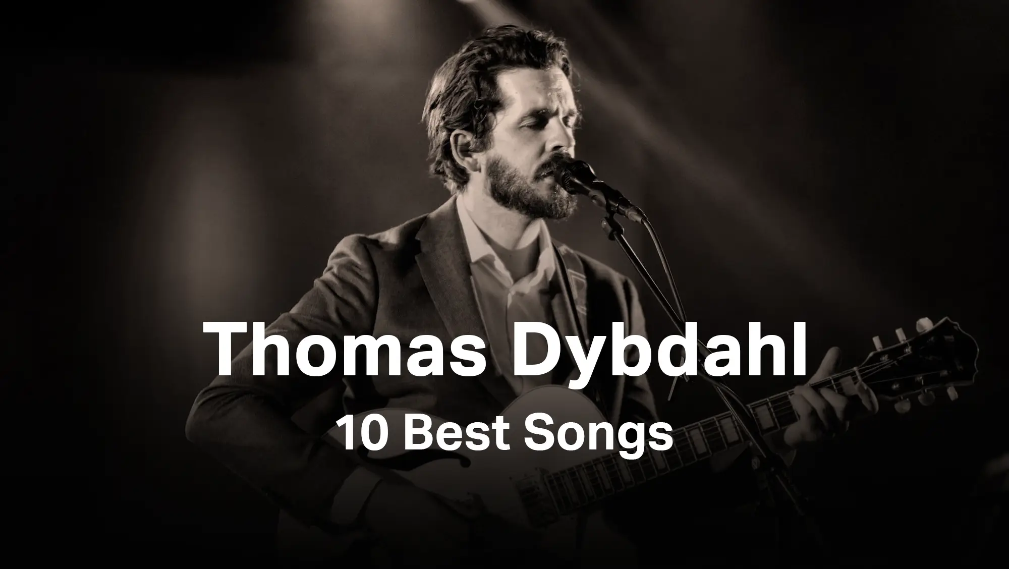 Best Thomas Dybdahl Songs